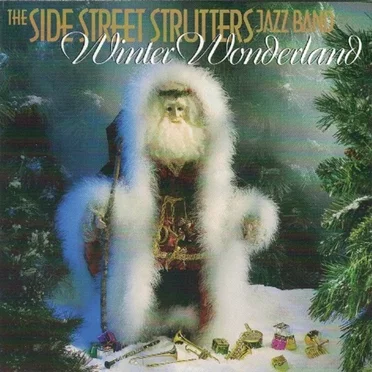 Winter Wonderland by Side Street Strutters Jazz Band - album cover