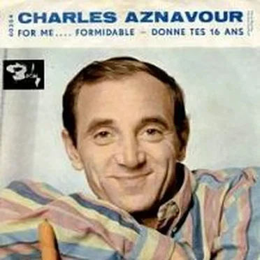 Donne tes 16 ans / For me… formidable