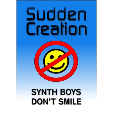 Synth Boys Don't Smile