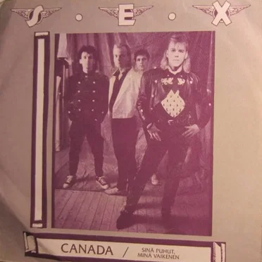 Canada / Sinä puhut, minä vaikenen
