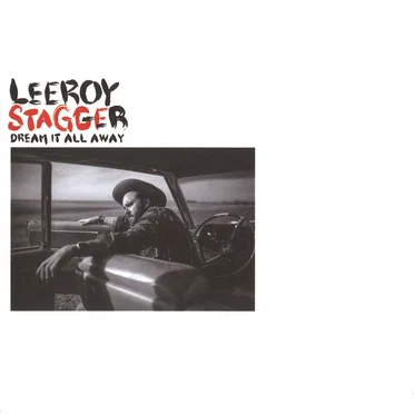 Dream It All Away by Leeroy Stagger - album cover