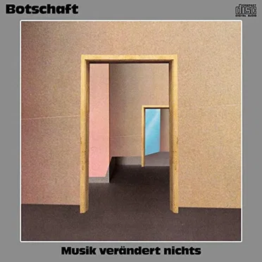 Musik verändert nichts by Botschaft - album cover