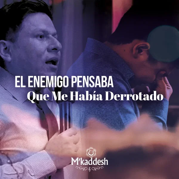 El enemigo pensaba que me había derrotado