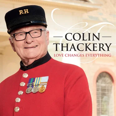 Love Changes Everything by Colin Thackery - album cover