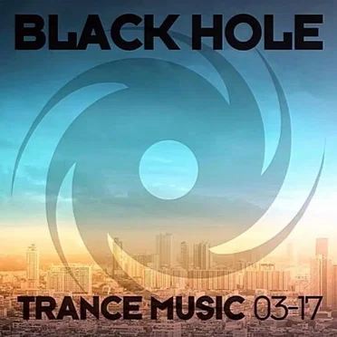 Black Hole Trance Music 03-17 by Various Artists - album cover