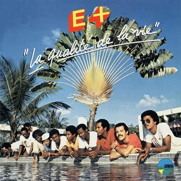 La Qualité de la vie by E+ - album cover