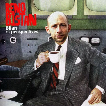Bilan et perspectives by Reno Bistan - album cover
