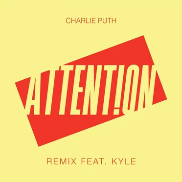 Attention (remix)