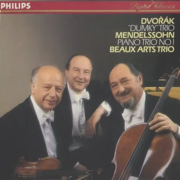 Dvorak: "Dumky" Trio / Mendelssohn: Piano Trio No. 1