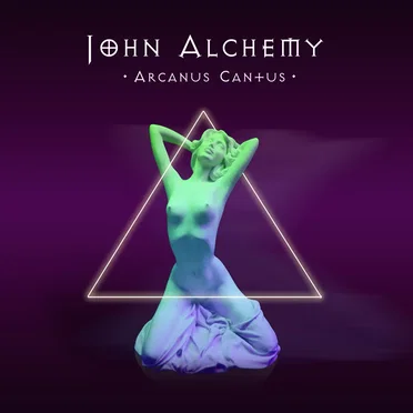 Arcanus Cantus by John Alchemy - album cover