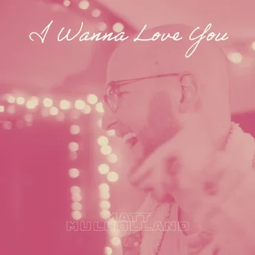 I Wanna Love You
