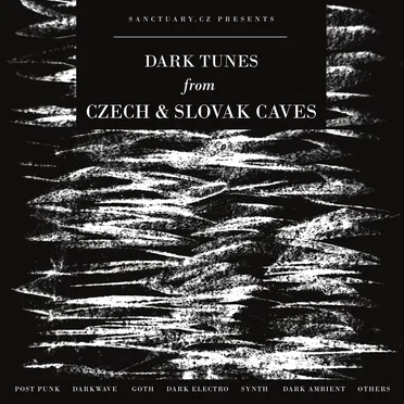 Dark Tunes from Czech and Slovak Caves Vol·I by Sanctuary.cz - album cover