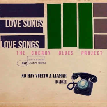 No Has Vuelto a Llamar by The Cherry Blues Project - album cover