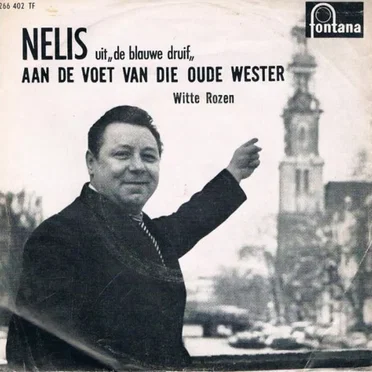 Aan de voet van die oude Wester / Witte rozen