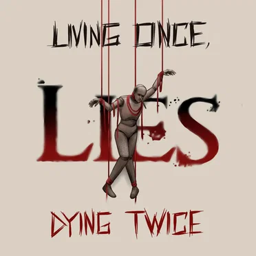 Living Once, Dying Twice