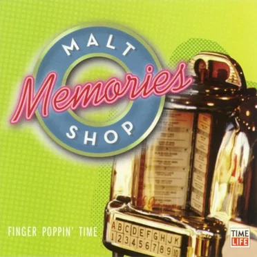 Malt Shop Memories: Finger Poppin’ Time by Various Artists - album cover
