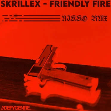 FRIENDLY FIRE (NIKKO rmx)