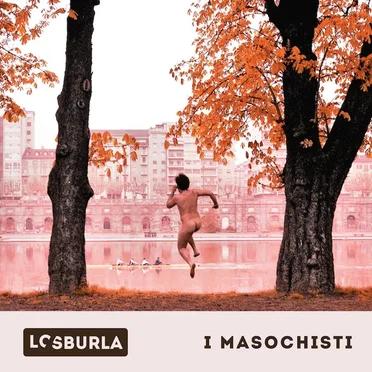 I masochisti by Losburla - album cover