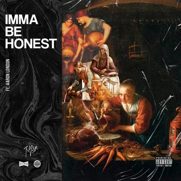 Imma Be Honest