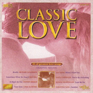 Classic Love: 20 of Greatest Love Songs by Various Artists - album cover