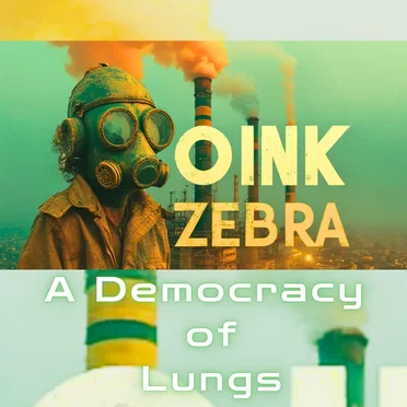 A Democracy of Lungs