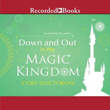 Down and Out in the Magic Kingdom by Cory Doctorow - album cover