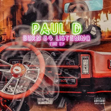 Burn B4 Listening by Paul D - album cover
