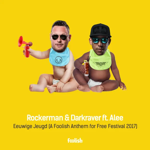 Eeuwige Jeugd (A Foolish Anthem for Free Festival 2017)