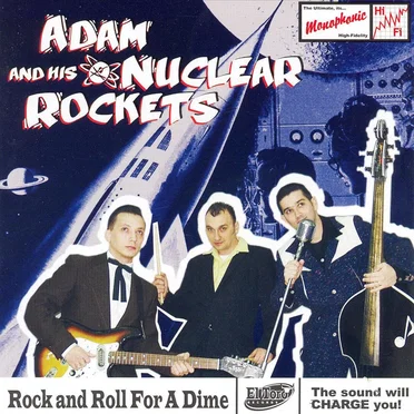 Rock and Roll for a Dime by Adam & His Nuclear Rockets - album cover