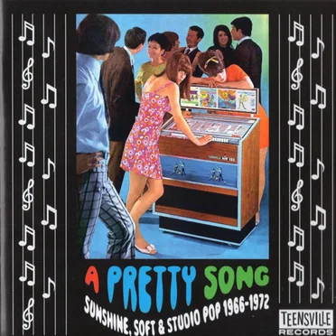 A Pretty Song (Sunshine, Soft & Harmony Pop 1966-1972) by Various Artists - album cover