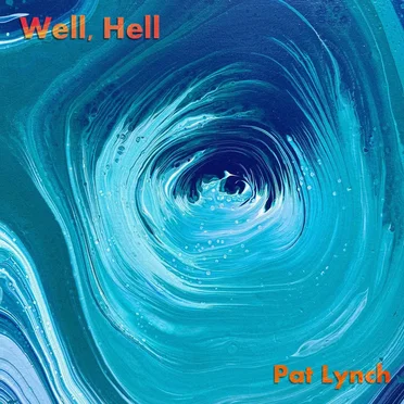 Well, Hell