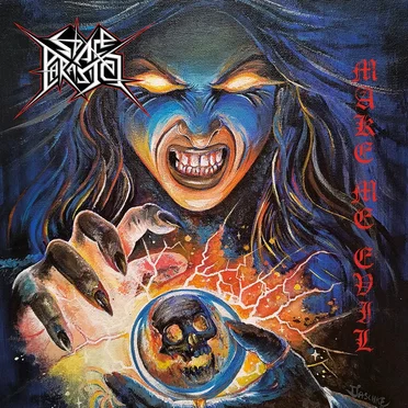 Make Me Evil by Space Parasites - album cover