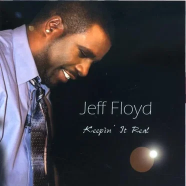 Keepin' It Real by Jeff Floyd - album cover