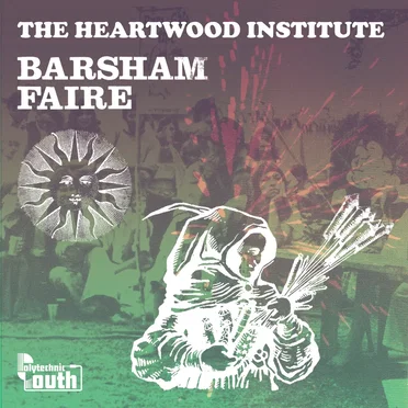 Barsham Faire by The Heartwood Institute - album cover