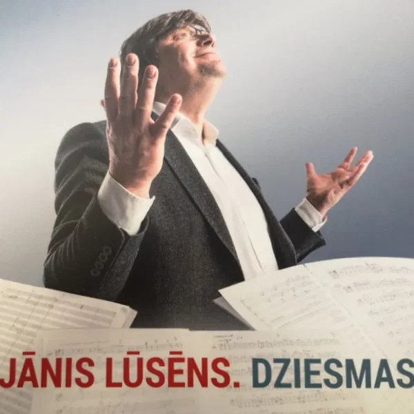 Jānis Lūsēns. Dziesmas