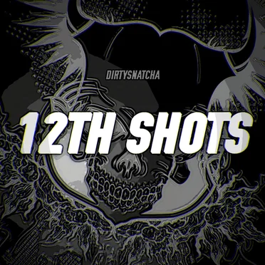 12th Shots