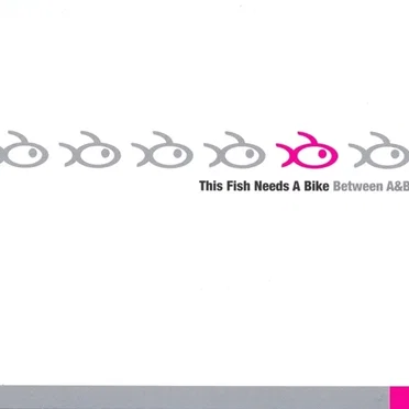 Between A & B by This Fish Needs a Bike - album cover