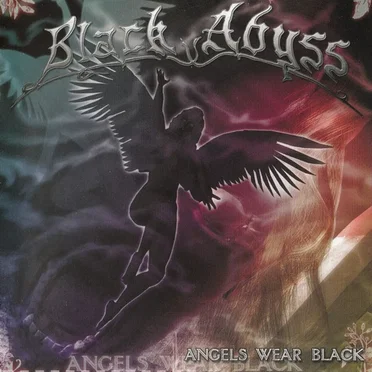 Angels Wear Black by Black Abyss - album cover