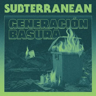 Generación basura by Subterranean - album cover