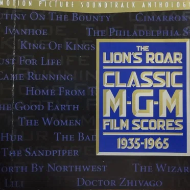 The Lion's Roar: Classic M-G-M Film Scores 1935–1965