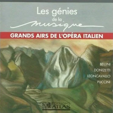 Les Génies de la musique : Grands airs de l'opéra italien (No. 69) by Various Artists - album cover
