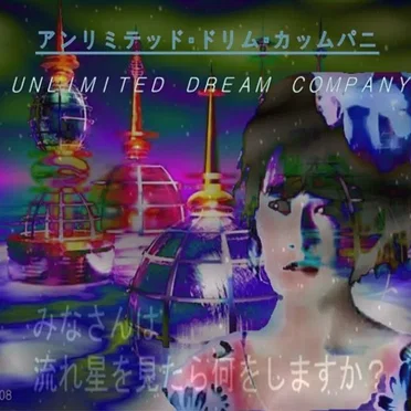 UNLIMITED DREAM COMPANY