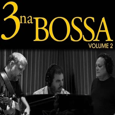 3 na Bossa – Volume 2 by 3 na Bossa - album cover
