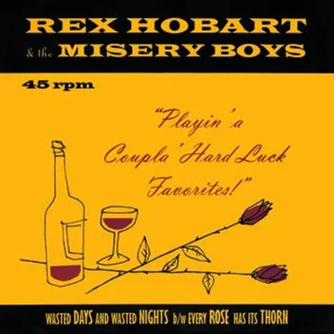 A Coupla Hard Luck Favorites by Rex Hobart and The Misery Boys - album cover
