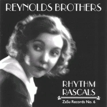 Zasu Records No.6 by Reynolds Brothers Rhythm Rascals - album cover