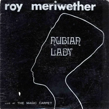 Nubian Lady by Roy Meriwether - album cover