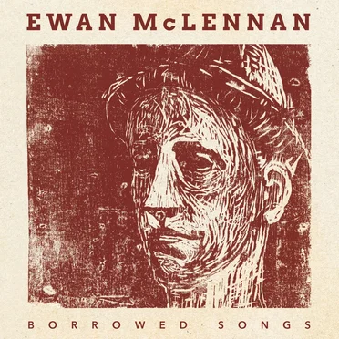 Borrowed Songs by Ewan McLennan - album cover