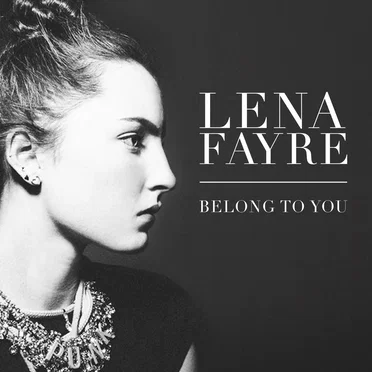 Belong to You by Lena Fayre - album cover