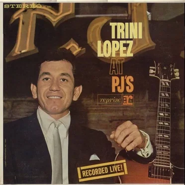 Trini Lopez at PJ’s