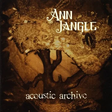 Acoustic Archive by Ann Jangle - album cover